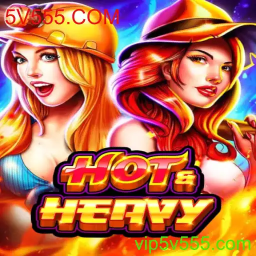 Descubra o Mundo de HotHeavy: O Jogo do Momento com 5V555.COM